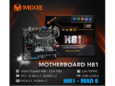 Motherboard MIXIE H81 - Bảo hành 24 Tháng.